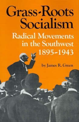 Grass-Roots Socialism(English, Paperback, Green James R.)