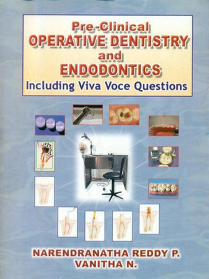 Pre-Clinical Operative Dentistry and Endodontics(English, Paperback, Reddy N.)