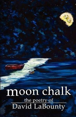 Moon Chalk(English, Paperback, LaBounty David)