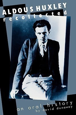 Aldous Huxley Recollected(English, Paperback, Dunaway David K.)
