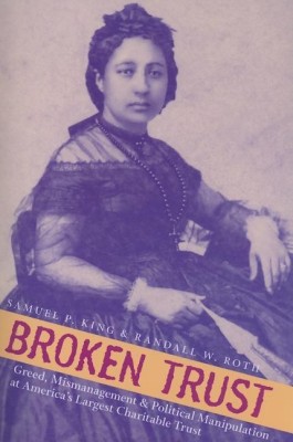 Broken Trust(English, Paperback, King Samuel P.)