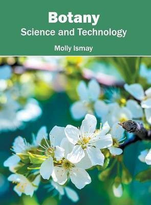 Botany: Science and Technology(English, Hardcover, unknown)