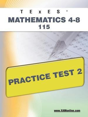 TExES Mathematics 4-8 115 Practice Test 2(English, Paperback, Wynne Sharon A)