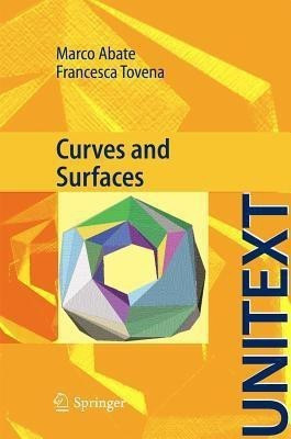 Curves and Surfaces(English, Paperback, Abate M.)