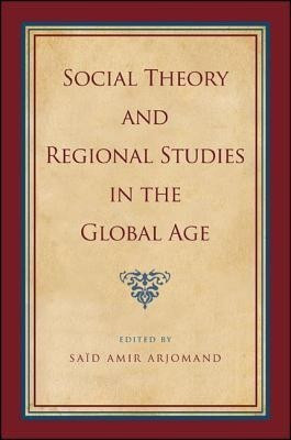Social Theory and Regional Studies in the Global Age(English, Hardcover, unknown)