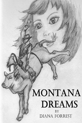 Montana Dreams(English, Paperback, Forrest Diana)