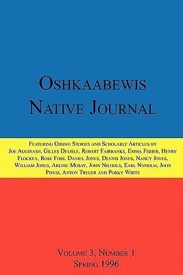 Oshkaabewis Native Journal (Vol. 3, No. 1)(English, Paperback, Treuer Anton)