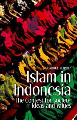 Islam in Indonesia(English, Paperback, Kersten Carool Lecturer)