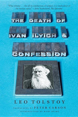 The Death of Ivan Ilyich and Confession(English, Paperback, Tolstoy Leo)