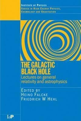 The Galactic Black Hole 1st Edition(English, Paperback, unknown)