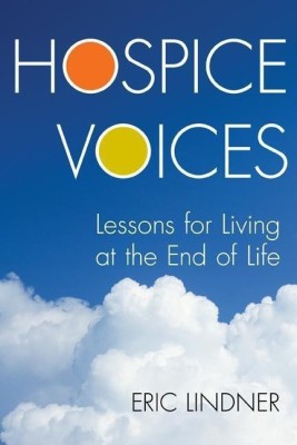 Hospice Voices(English, Hardcover, Lindner Eric)