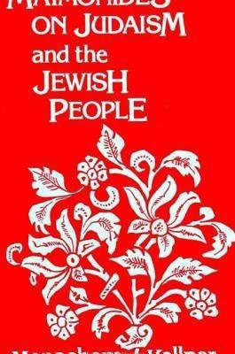 Maimonides on Judaism and the Jewish People(English, Hardcover, Kellner Menachem)