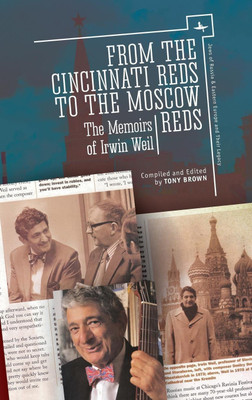 From the Cincinnati Reds to the Moscow Reds(English, Hardcover, Weil Irwin)