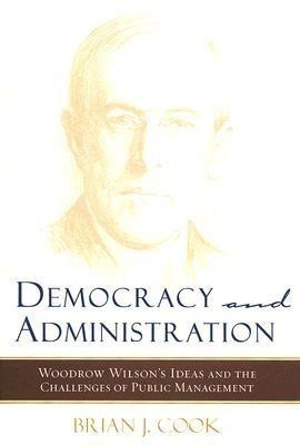 Democracy and Administration(English, Hardcover, Cook Brian J.)