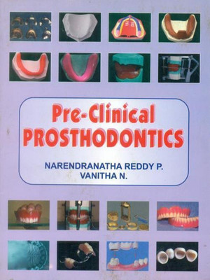 Pre-Clinical Prosthodontics(English, Paperback, Reddy N.)