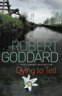 Dying To Tell(English, Paperback, Goddard Robert)