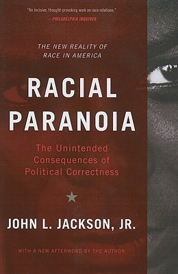 Racial Paranoia(English, Paperback, Jackson John Jr.)