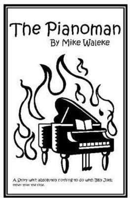 The Pianoman(English, Paperback, Waleke Mike,)