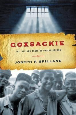 Coxsackie(English, Hardcover, Spillane Joseph F.)
