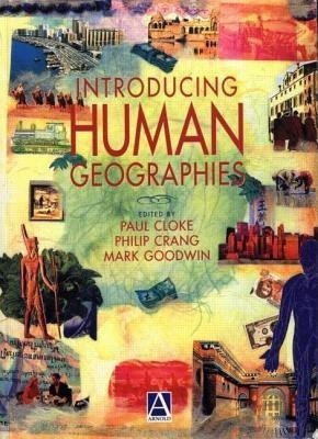 Introducing Human Geographies, First Edition(English, Paperback, Cloke Paul)