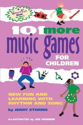 101 More Music Games for Children(English, Hardcover, Storms Jerry)