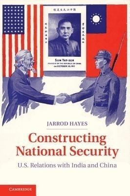 Constructing National Security(English, Hardcover, Hayes Jarrod)