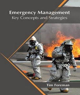 Emergency Management: Key Concepts and Strategies(English, Hardcover, unknown)