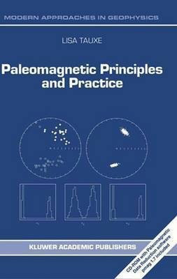 Paleomagnetic Principles and Practice(English, Electronic book text, Tauxe L)