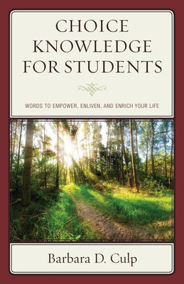 Choice Knowledge for Students(English, Paperback, Culp Barbara D.)