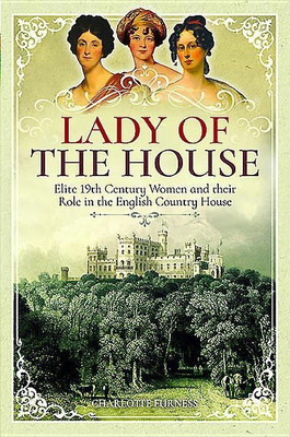 Lady of the House(English, Paperback, Furness Charlotte)