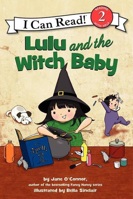 Lulu and the Witch Baby(English, Paperback, O'Connor Jane)