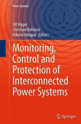Monitoring, Control and Protection of Interconnected Power Systems(English, Paperback, unknown)