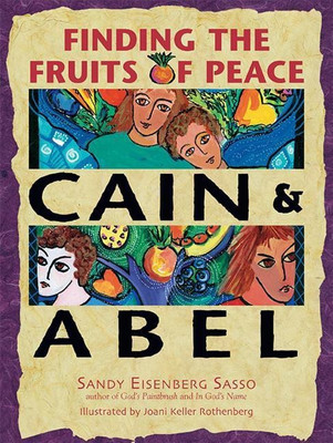 Cain & Abel(English, Paperback, Sasso Sandy Eisenberg Rabbi)