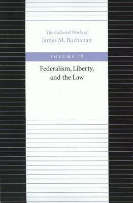 Federalism Liberty & the Law(English, Paperback, Buchanan James)