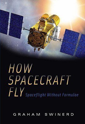 How Spacecraft Fly(English, Hardcover, Swinerd Graham)