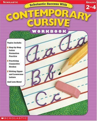 Scholastic Success With: Contemporary Cursive Workbook: Grades 2-4(English, Paperback, unknown)