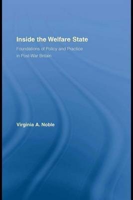 Inside the Welfare State(English, Electronic book text, Noble Virginia)