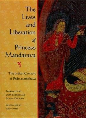 The Lives and Liberation of Princess Mandarava(English, Electronic book text, unknown)