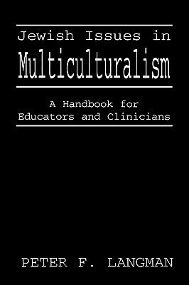 Jewish Issues in Multiculturalism(English, Hardcover, Langman Peter F.)