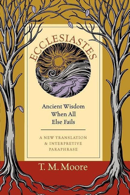 Ecclesiastes(English, Paperback, Moore T. M.)