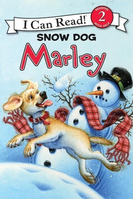 I Can Read 2: Marley: Snow Dog Marley(English, Paperback, Grogan John)