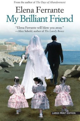 My Brilliant Friend(English, Paperback, Ferrante Elena)