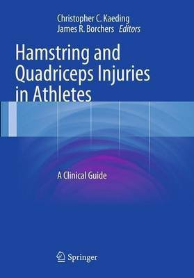 Hamstring and Quadriceps Injuries in Athletes(English, Paperback, unknown)