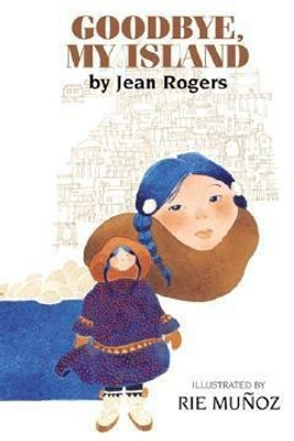 Goodbye, My Island(English, Paperback, Rogers Jean MSC)