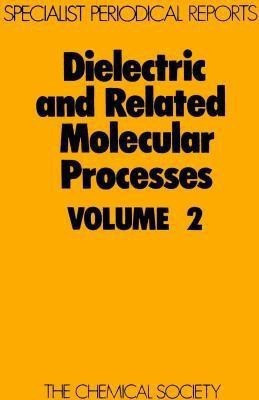 Dielectric and Related Molecular Processes(English, Hardcover, unknown)