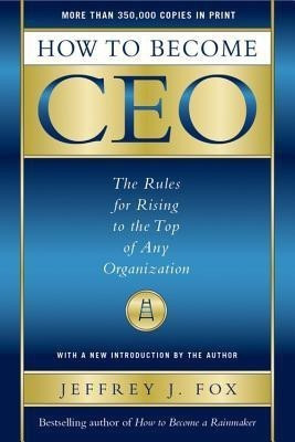 How to Become Ceo(English, Hardcover, Fox Jeffrey J.)