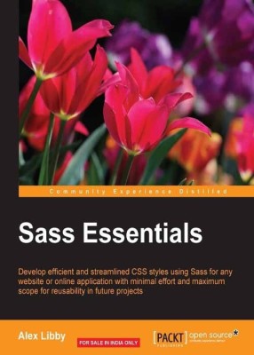 Sass Essentials(English, Paperback, Libby Alex)