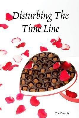 Disturbing The Time Line(English, Paperback, Connelly Tim)