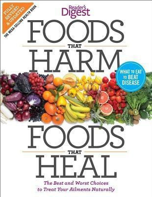 Foods That Harm and Foods That Heal(English, Paperback, Editors of Reader's Digest)