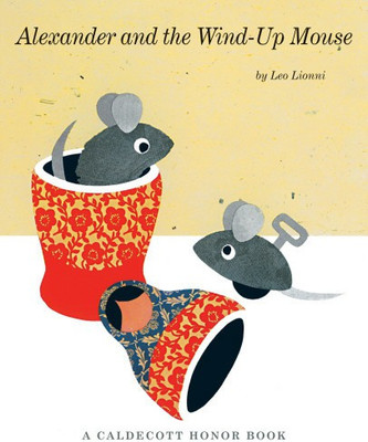 Alexander and the Wind-Up Mouse(English, Paperback, Lionni Leo)